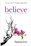 Believe: From Addiction to Redemption (Fontaine 2009)